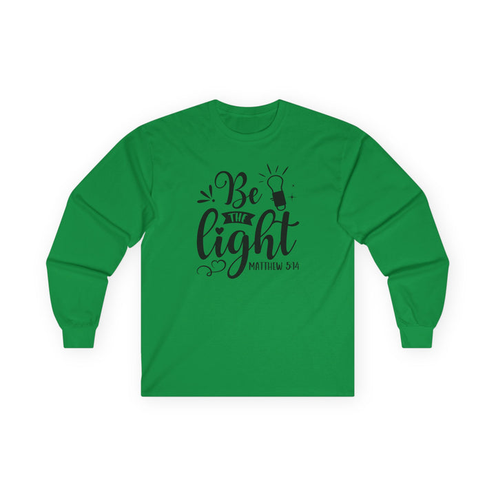 Be The Light - Unisex Ultra Cotton Long Sleeve Tee