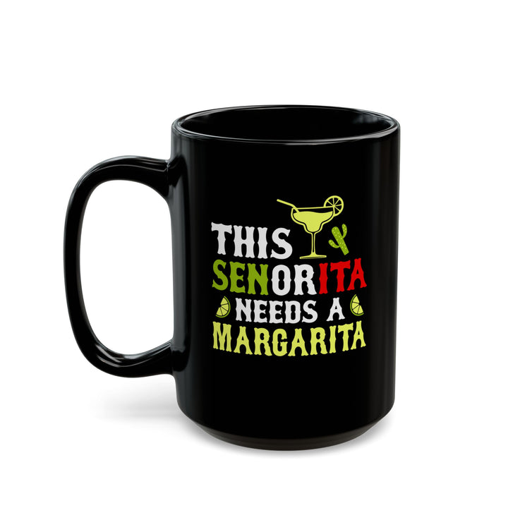 This Señorita - Black Mug (11oz, 15oz)