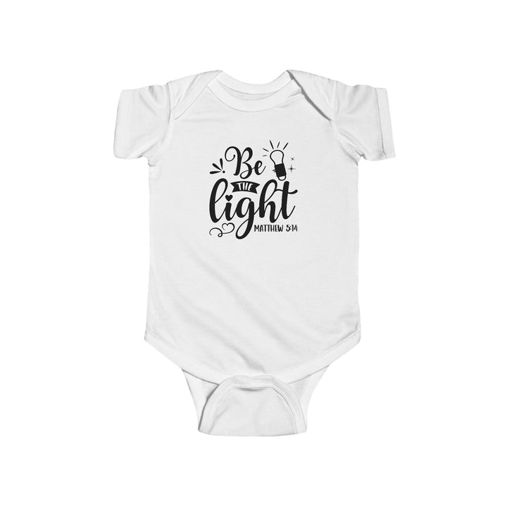 Be The Light - Infant Fine Jersey Bodysuit