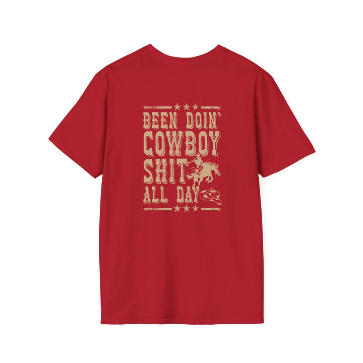 Been Doin' Cowboy Sh*t - Unisex Softstyle T-Shirt