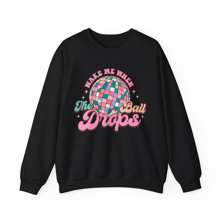 Wake Me When The Ball Drops - Unisex Heavy Blend™ Crewneck Sweatshirt