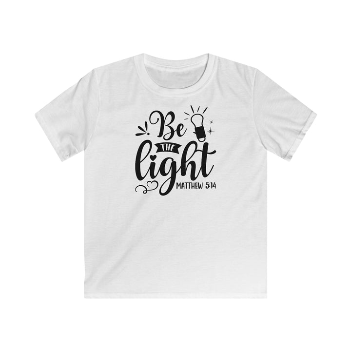 Be The Light - Kids Softstyle Tee