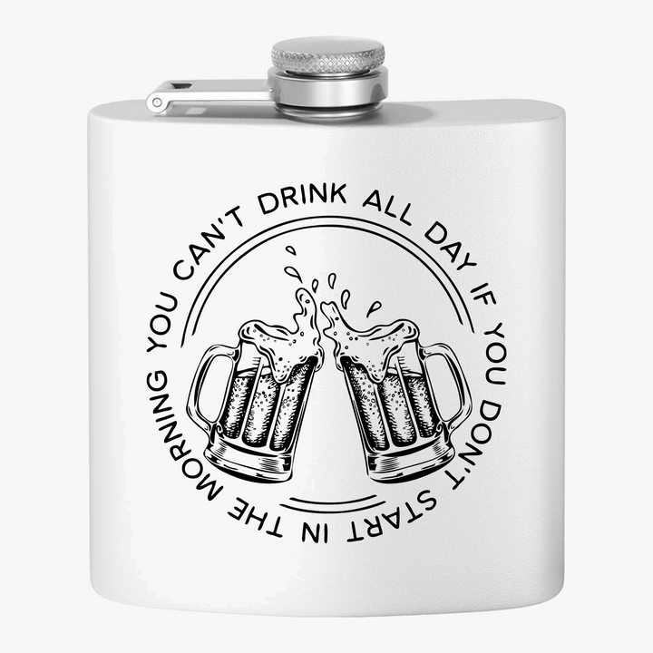 Can't Drink All Day - Stainless Steel Flask, 6oz