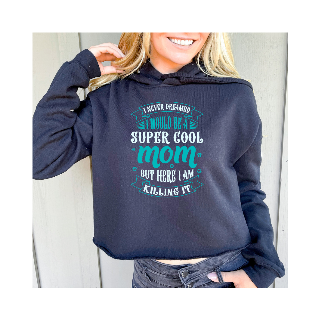 Mother's Day- Cropped Hoodie/Sweatshirt