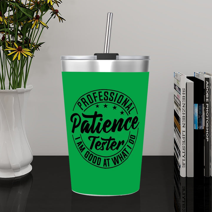 Professional Patience Tester - Stainless Steel Water Bottle With Straw (12oz)