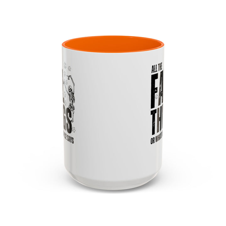 All The Fall Things - Accent Coffee Mug (11, 15oz)