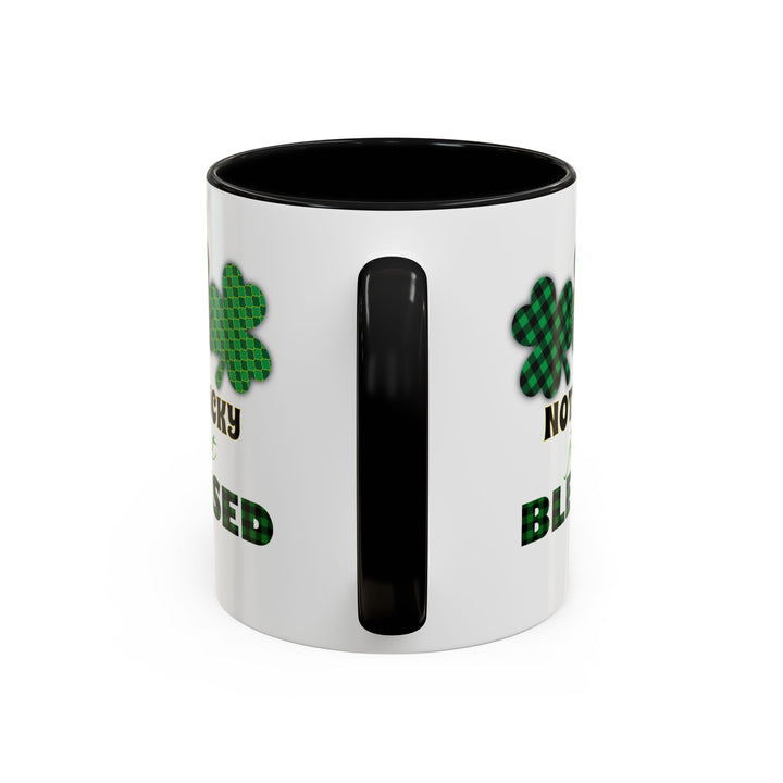 Not Lucky Just Blessed - Accent Coffee Mug (11, 15oz)