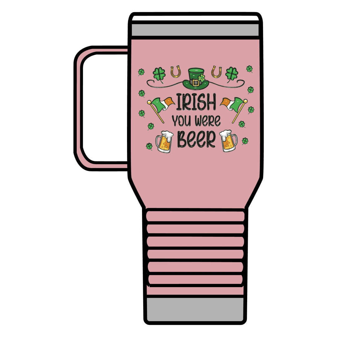 Irish You Were Beer - Travel Mug, 20oz