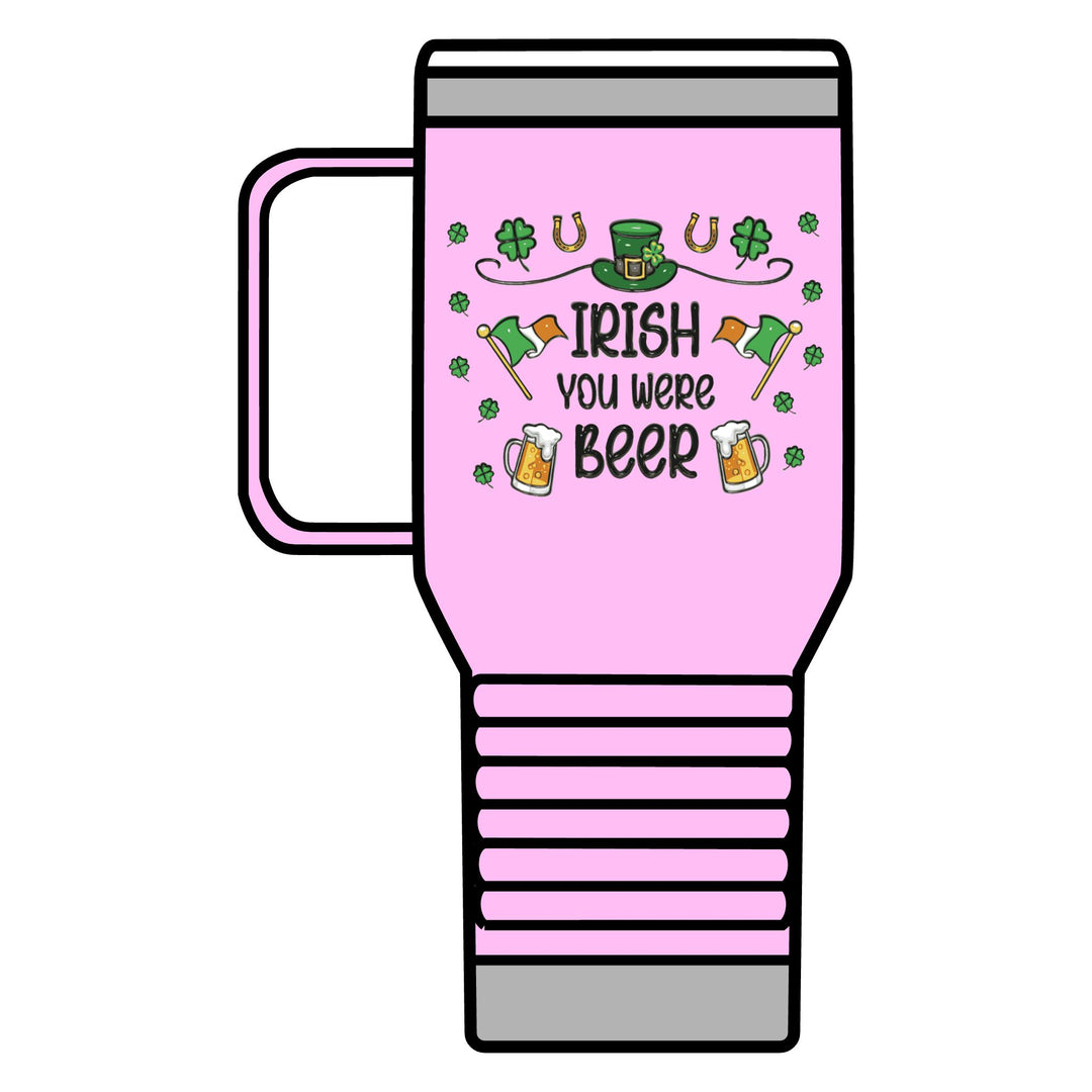 Irish You Were Beer - Travel Mug, 20oz