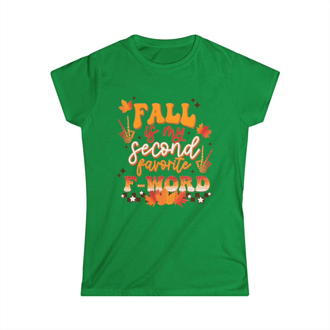 Fall Is My Second Favorite F Word - Women's Softstyle Tee
