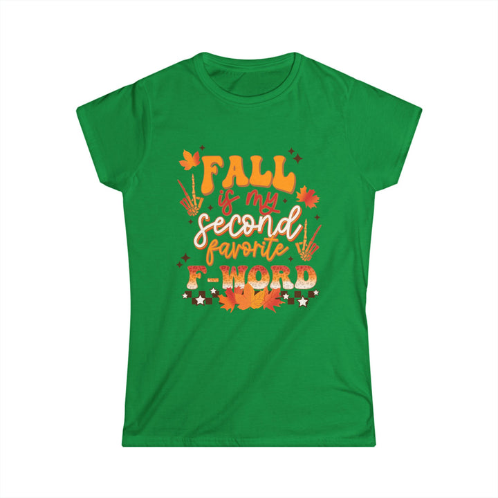 Fall Is My Second Favorite F Word - Women's Softstyle Tee