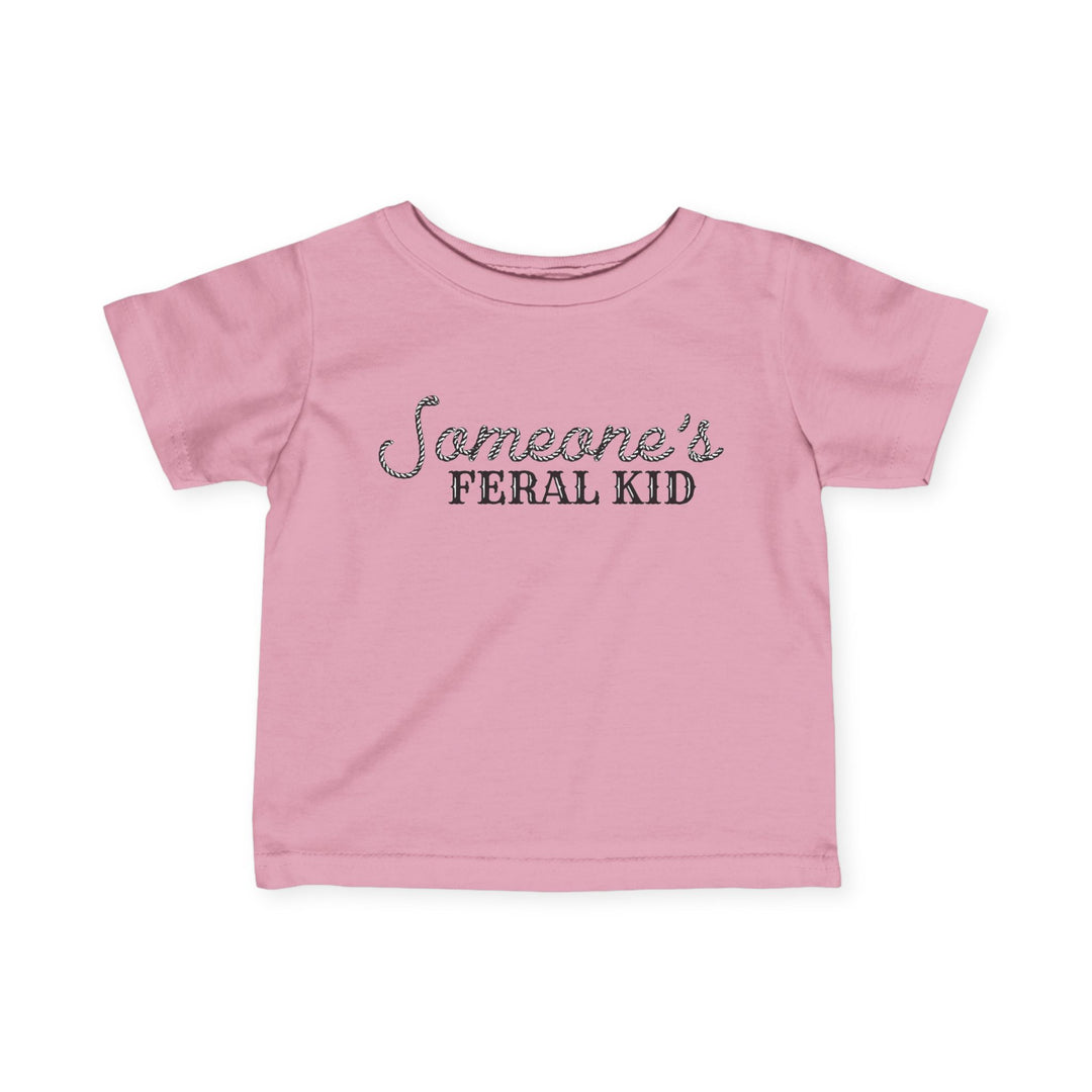 Someone's Feral Kid - Infant Fine Jersey Tee