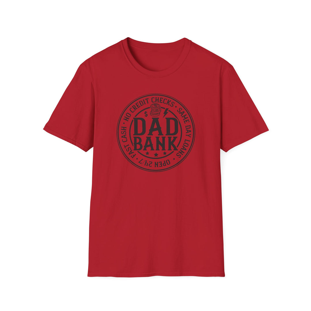 Bank Of Dad - Unisex Softstyle T-Shirt