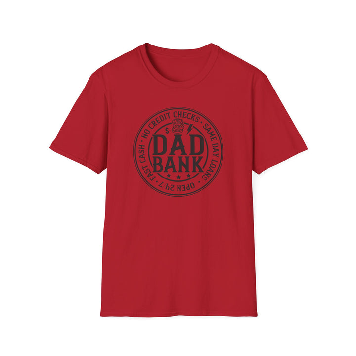 Bank Of Dad - Unisex Softstyle T-Shirt