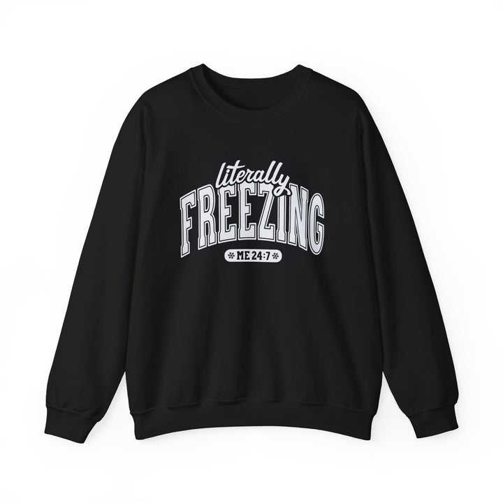 Literally Freezing - Unisex Heavy Blend™ Crewneck Sweatshirt