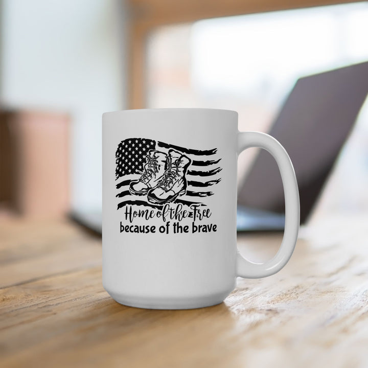 Home Of Free - Ceramic Mug, (11oz, 15oz)