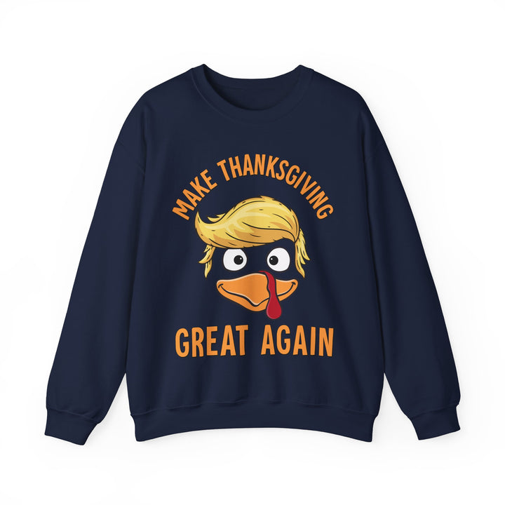Make Thanksgiving Great Again - Unisex Heavy Blend™ Crewneck Sweatshirt