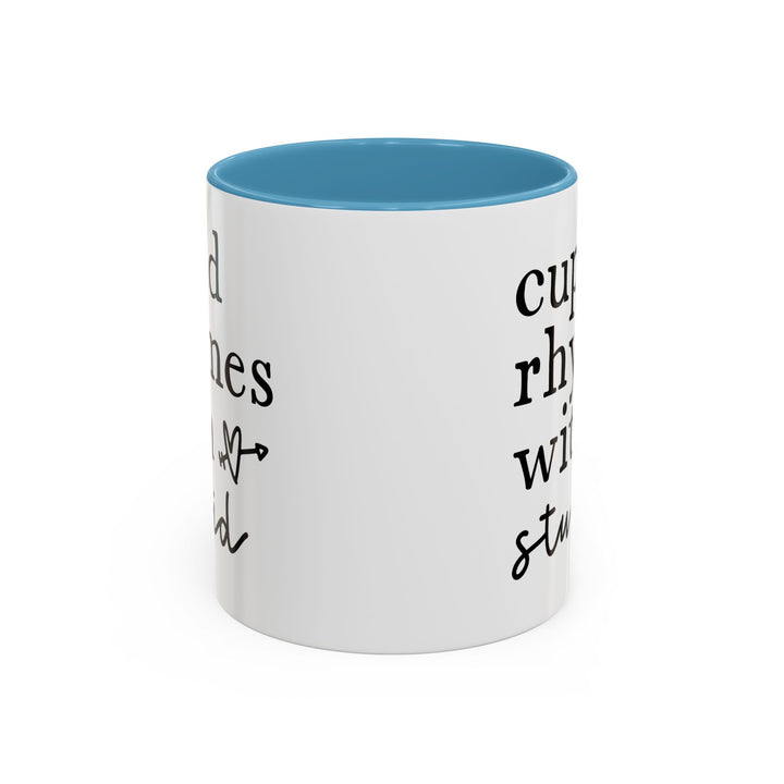 Cupid Rhymes With Stupid - Accent Coffee Mug (11, 15oz)
