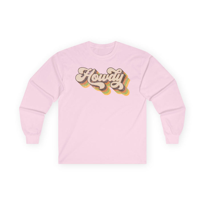 Howdy - Unisex Ultra Cotton Long Sleeve Tee