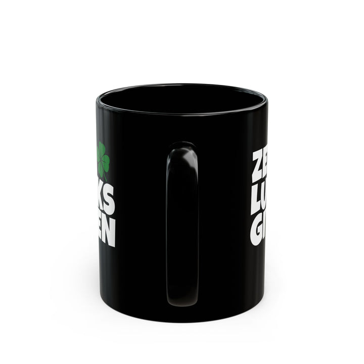 Zero Lucks Given - Black Mug (11oz, 15oz)