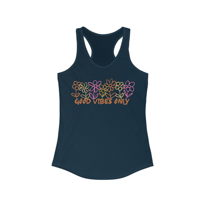 Good Vibes Only - Women's Ideal Racerback Tank