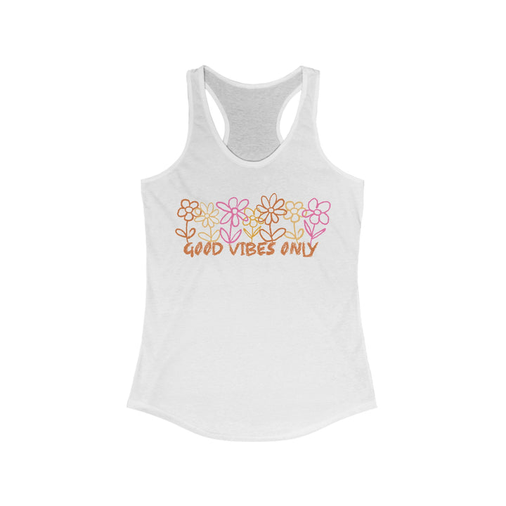 Good Vibes Only - Women's Ideal Racerback Tank