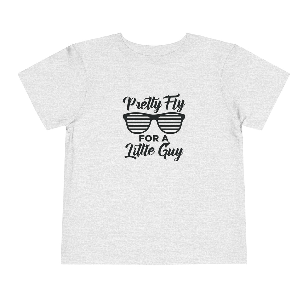 Pretty Fly For A Little Guy - Toddler Short Sleeve Tee