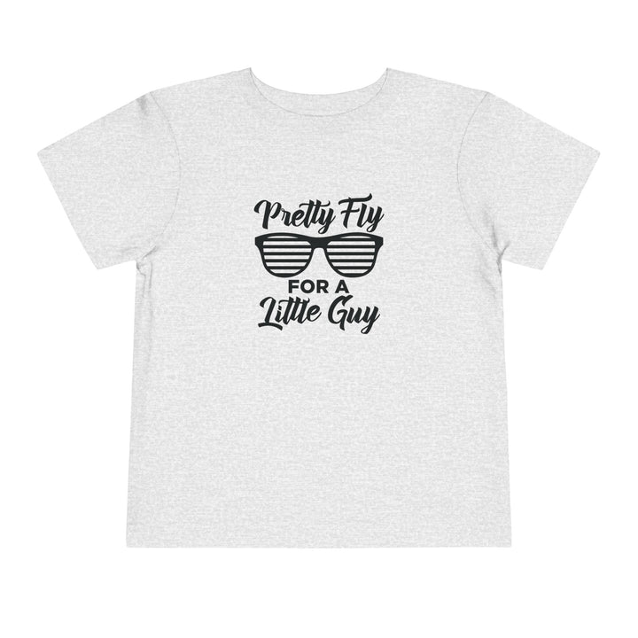 Pretty Fly For A Little Guy - Toddler Short Sleeve Tee