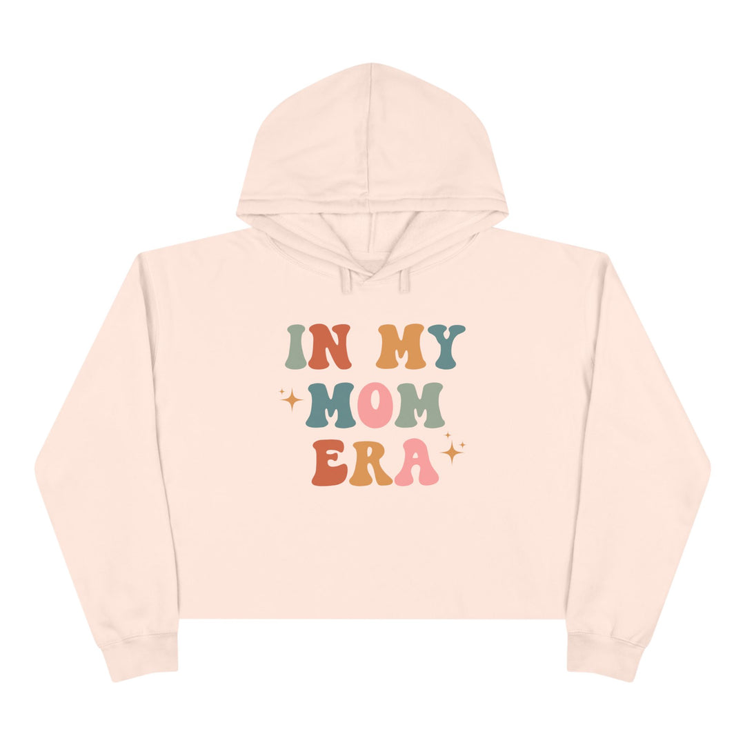 In My Mom Era - Crop Hoodie
