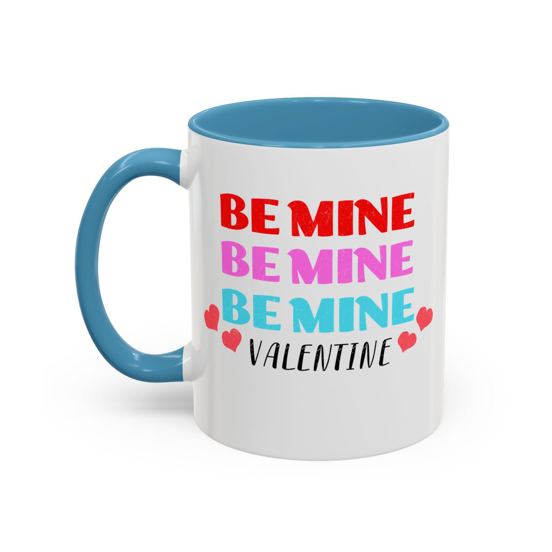 Be Mine Valentine - Accent Coffee Mug (11, 15oz)