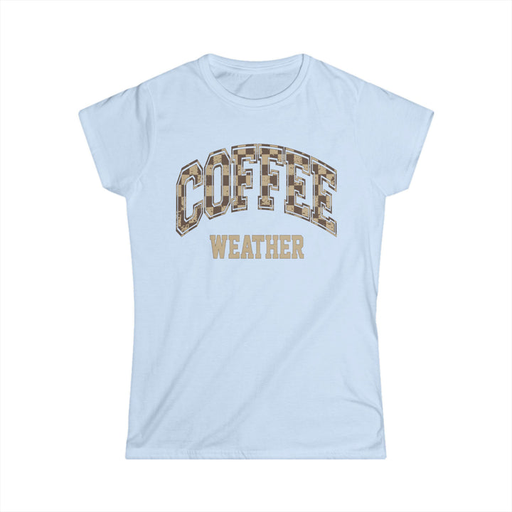 Coffee Weather - Women's Softstyle Tee