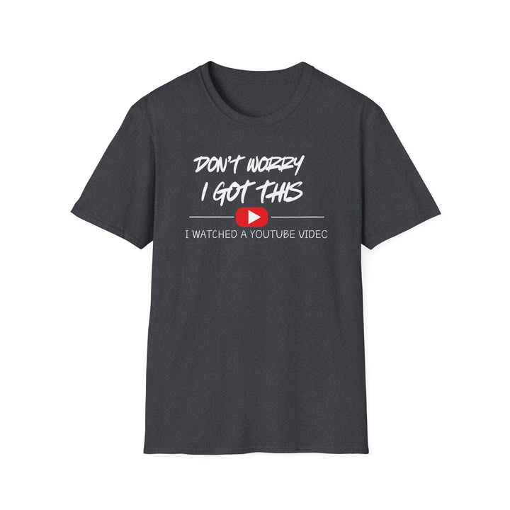 Don't Worry - Unisex Softstyle T-Shirt