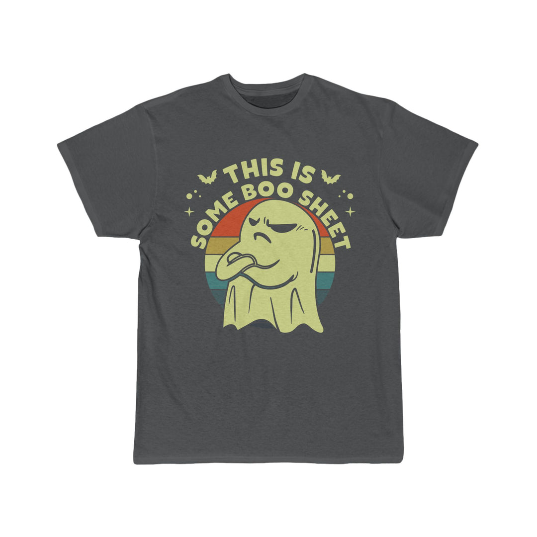 This Is Some Boo Sheet - Men's Short Sleeve Tee