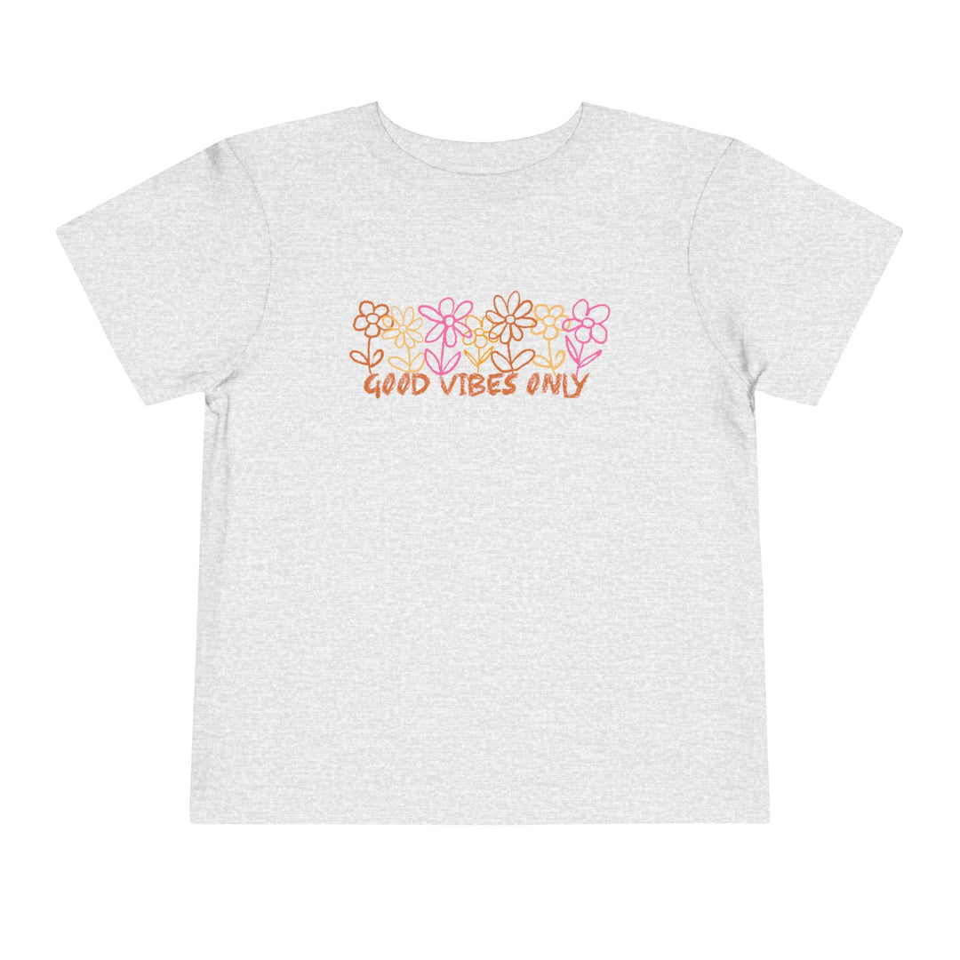 Good Vibes Only - Toddler Short Sleeve Tee