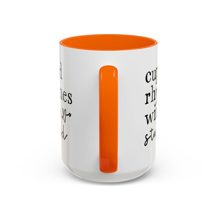 Cupid Rhymes With Stupid - Accent Coffee Mug (11, 15oz)
