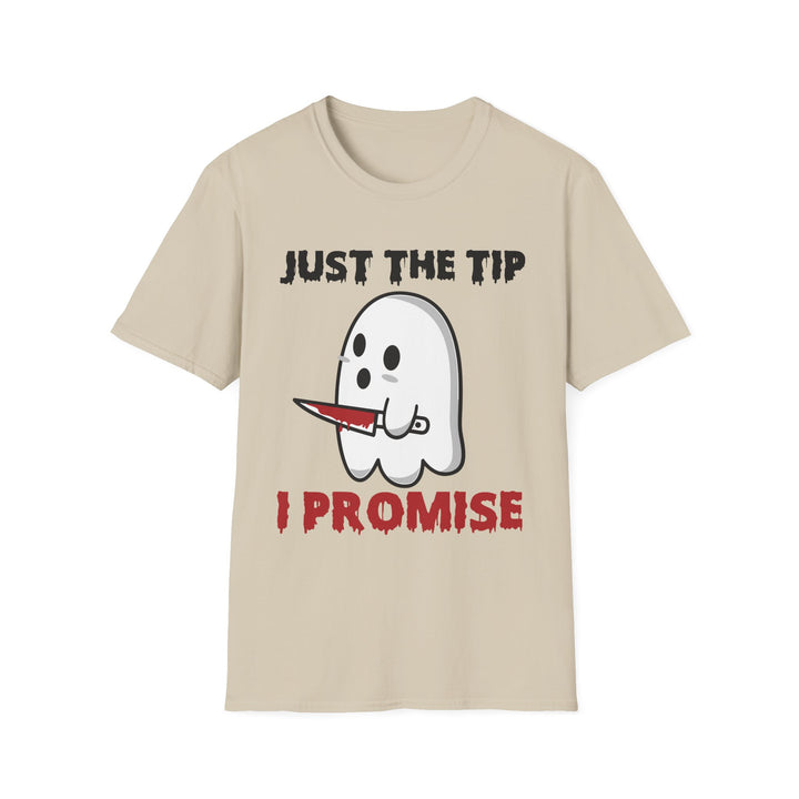 Just The Tip I Promise - Unisex Softstyle T-Shirt
