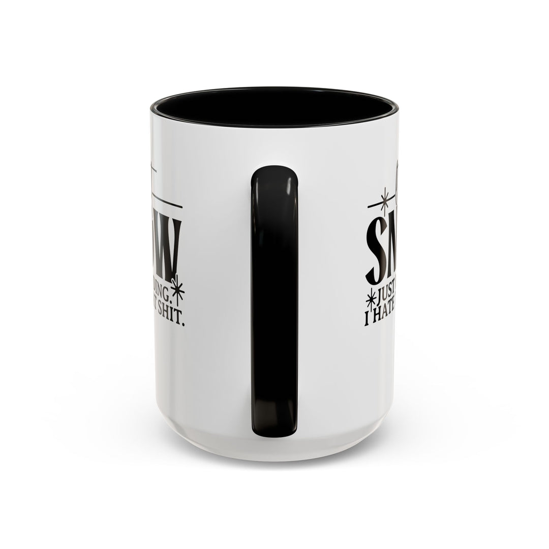 Let It Snow - Accent Coffee Mug (11, 15oz)