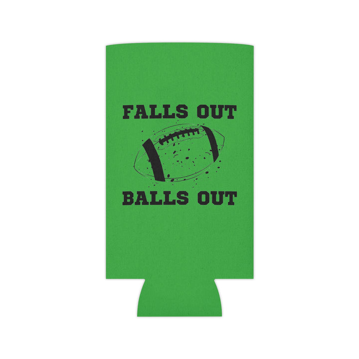 Falls Out Balls Out - Can Cooler