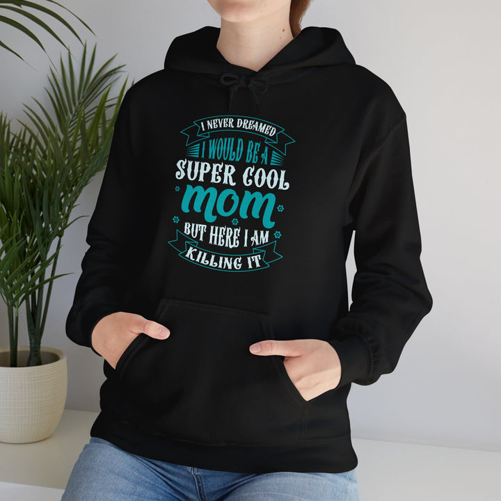 Super Cool Mom - Unisex Heavy Blend™ Hooded Sweatshirt