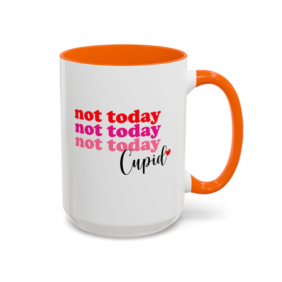 Not Today Cupid - Accent Coffee Mug (11, 15oz)