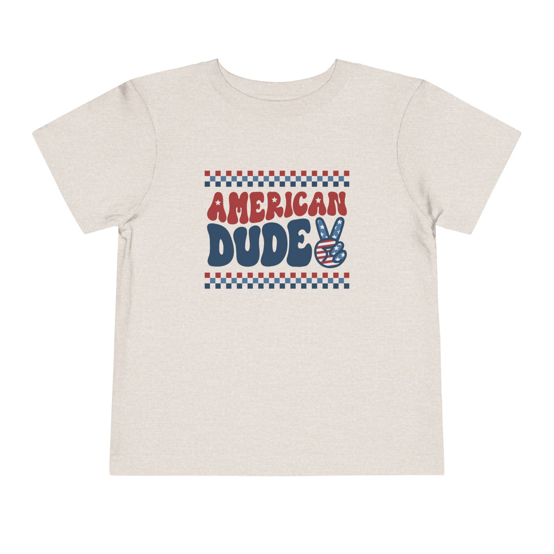 American Dude - Toddler Short Sleeve Tee