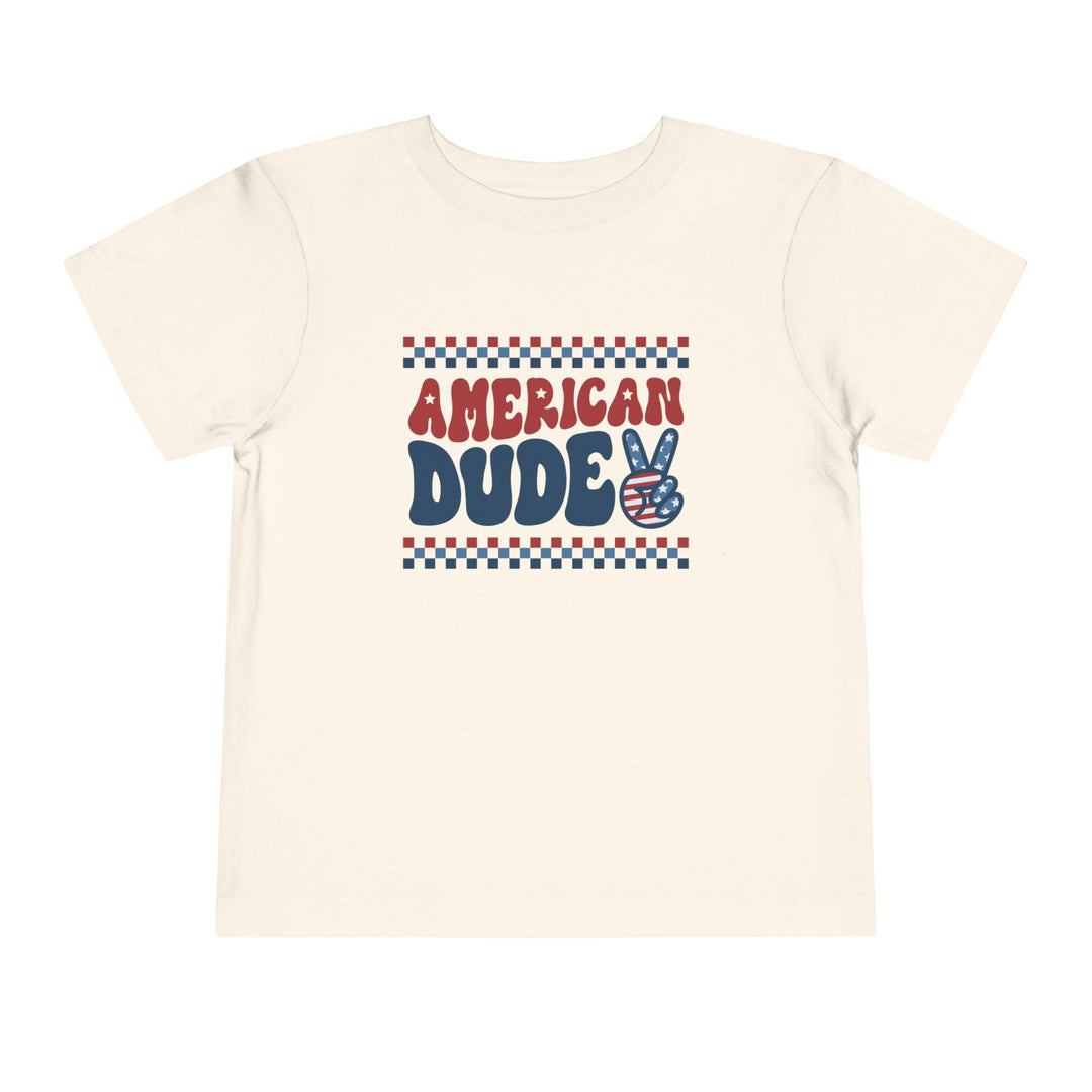 American Dude - Toddler Short Sleeve Tee
