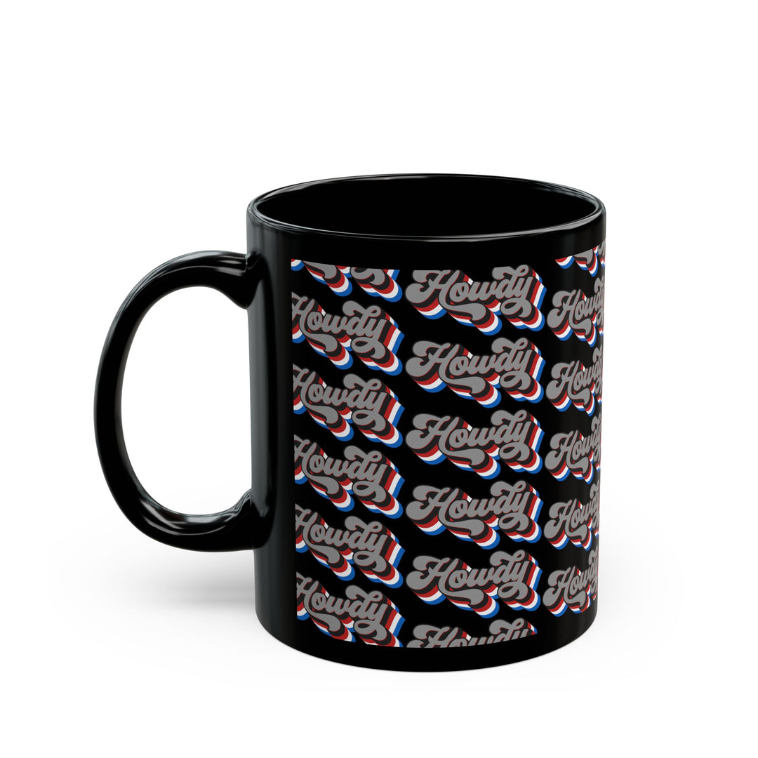 Howdy - Black Mug (11oz, 15oz)