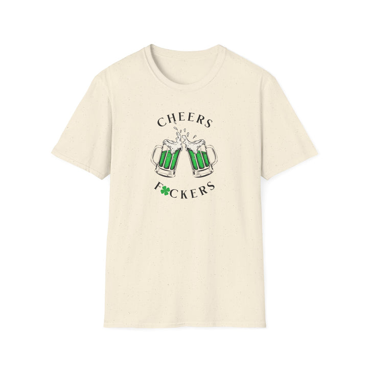 Cheers F*ckers - Unisex Softstyle T-Shirt