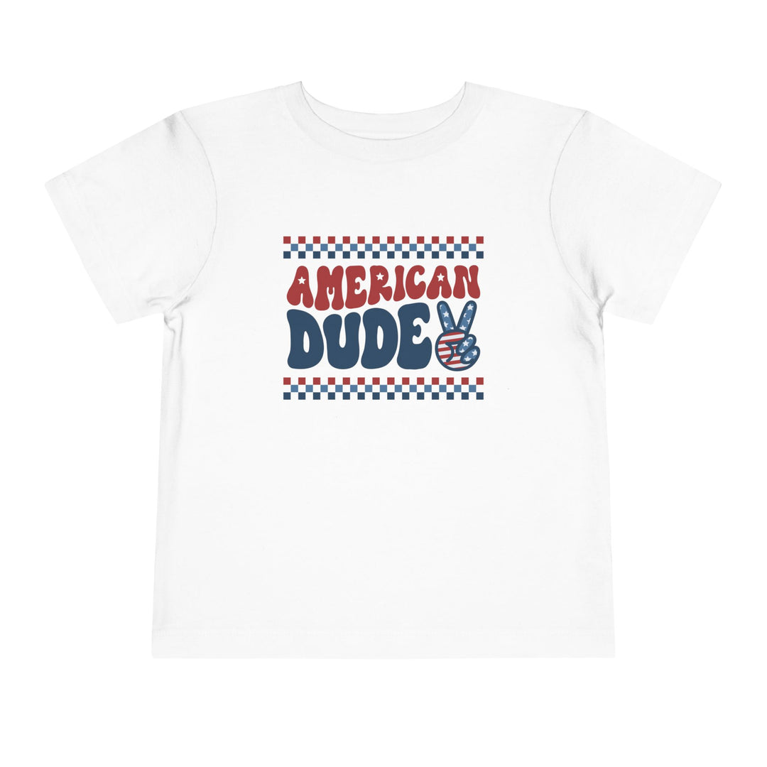 American Dude - Toddler Short Sleeve Tee