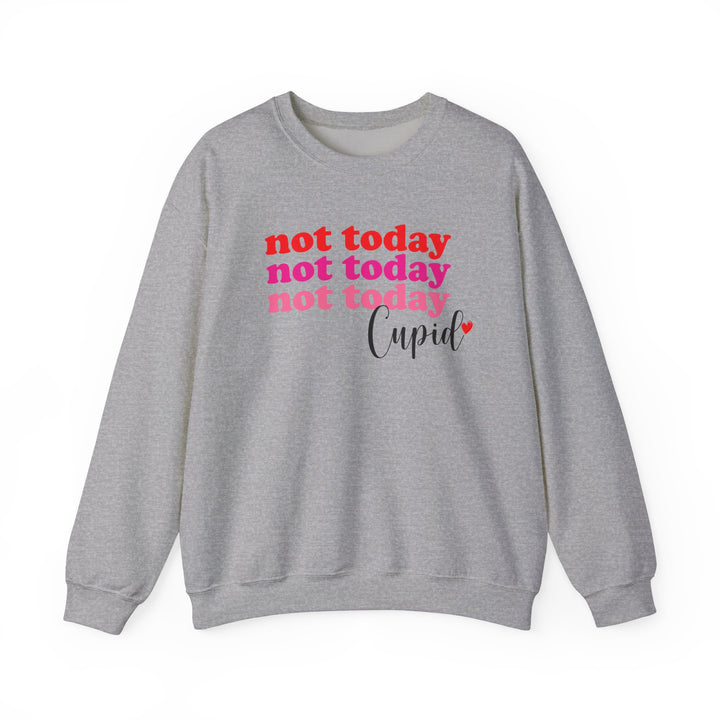 Not Today Cupid - Unisex Heavy Blend™ Crewneck Sweatshirt