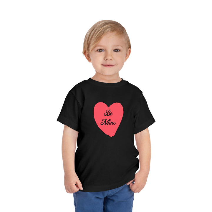 Be Mine - Toddler Short Sleeve Tee