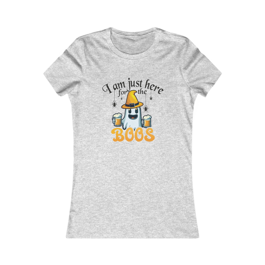 I'm Here For The Boos - Women's Favorite Tee