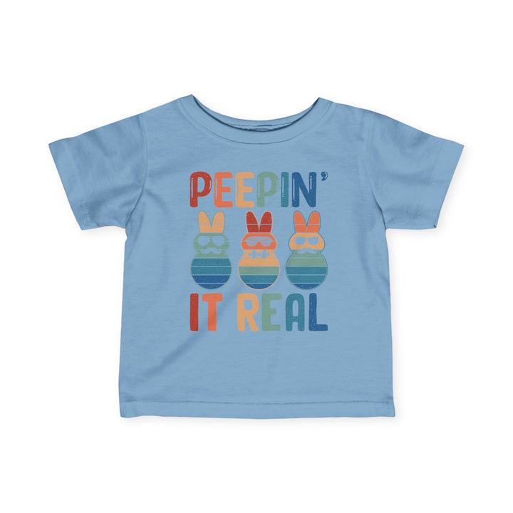 Peepin It Real - Infant Fine Jersey Tee