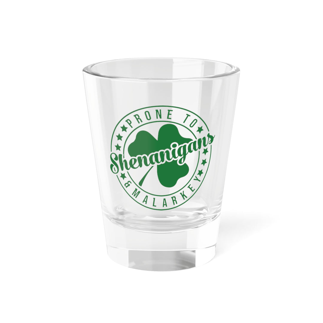 Shenanigans & Malarky - Turbo Shot Glass